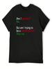 Am I Perfect No But Am I Trying To Be A Better Person Also No - Text T-Shirt Anime Shirt Designer T Shirt Unisex