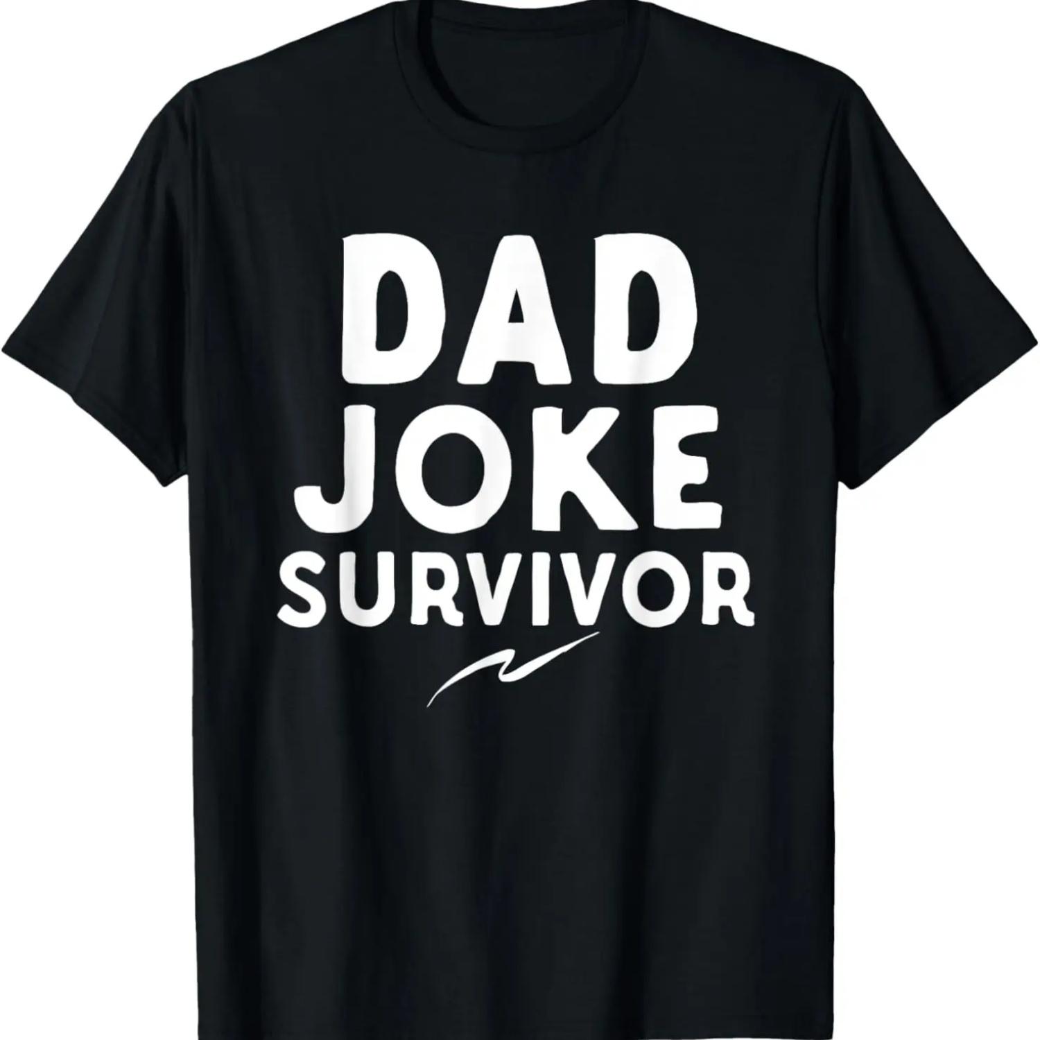 

Dad Joke Survivor T-shirt Funny Parent Daughter Son Gift S