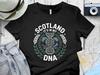 Scotland Its In My DNA Scottish Pride and Heritage T-Shirt