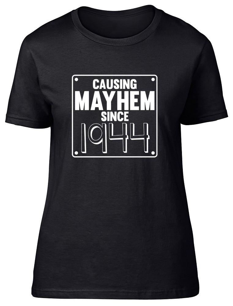 

Womens Ladies Causing Mayhem since 1944 Birthday Fitted T-Shirt S