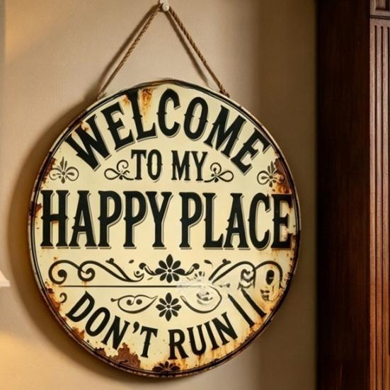 Welcome To My Happy Place Metal Wall Sign Vintage Rustic Round Hanging Door Plaque for Indoor Outdoor Home Office Cafe Yard Decor