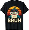 Funny Bruh Shark With Sunglasses Meme T-Shirt