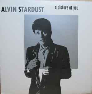 

7inch Record ALVIN STARDUST A Picture Of You BUY160 Stiff Records 1982 UK Rock Used