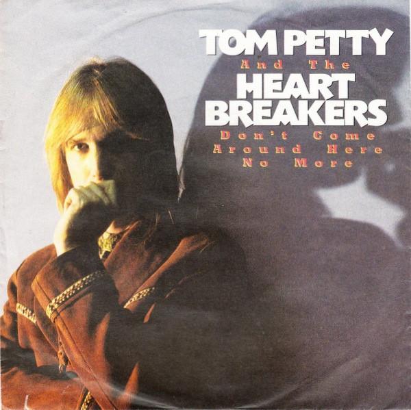 

7inch Record TOM PETTY THE HEARTBREAKERS Dont Come Around Here No More MCA52496 MCA 1985 US Rock Used
