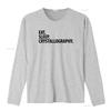 Eat Sleep Crystallography T Shirt for Science Lovers Vintage Washed Casual Breathable Fashion Slightly Top For Everyday Wear