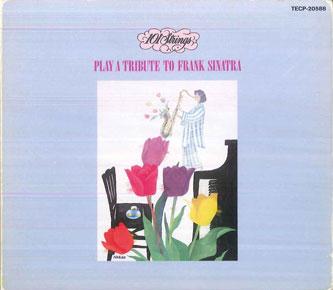 

CD 101 STRINGS - Play A Tribute To Frank Sinatra TECP20588 ALSHIRE 1990 Japan New Age & Easy Listening Used