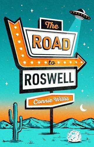 The Road To Roswell by Connie Willis Paperback Book 9781399624169