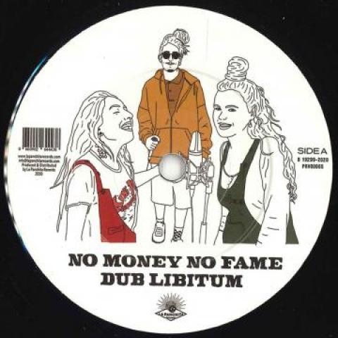 

7inch Record DUB LIBITUM No Money No Fame No Money Nuff Fa PRV00065 La Panchita EU 2020 Europe Reggae Ska Dub
