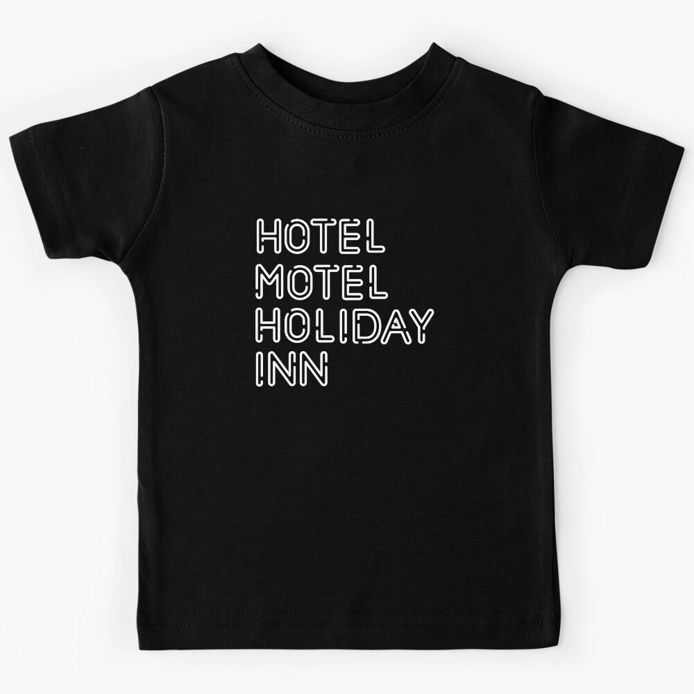 Hotel Motel Holiday Inn Kids T-Shirt 120