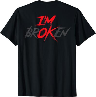 Jeg er ok Knækket Jeg er Knækket Jeg er ok Usynlig Sygdom (På bagsiden) T-shirts
