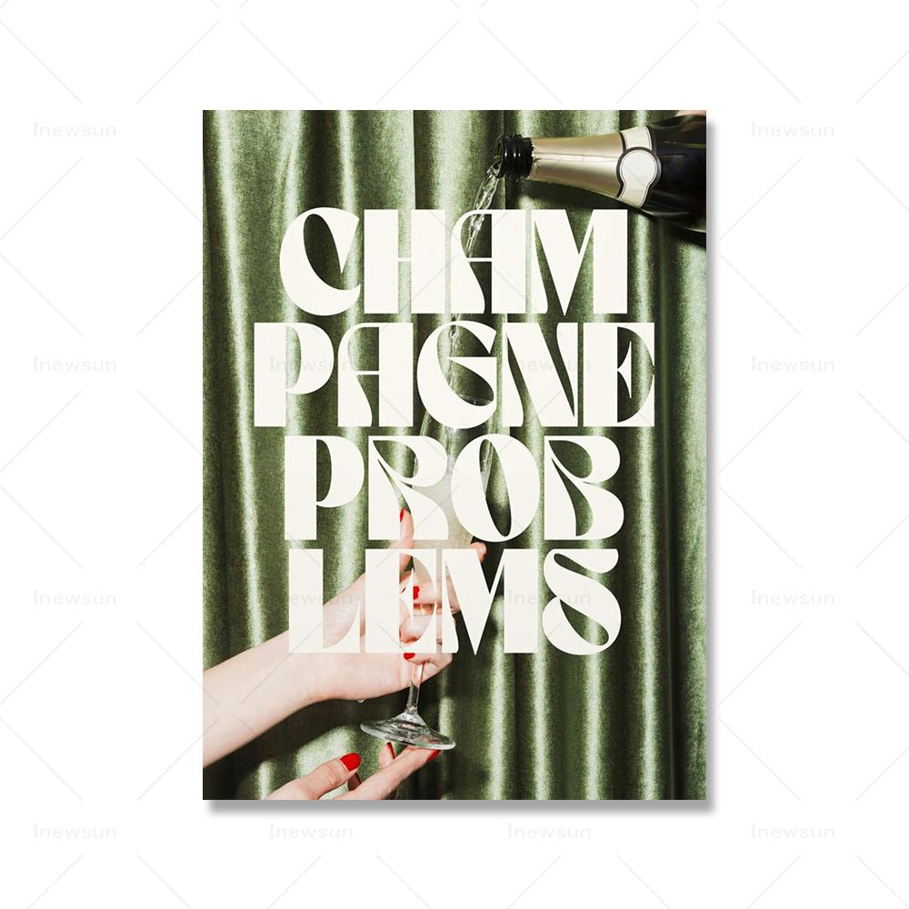 

Шампанское Преппи Художественные Принты Лирическая Типография Цитата Постер Современный Винтажный Кухня Бар Клуб Стена Холст Картина Фотографии 21x30cm No Framed