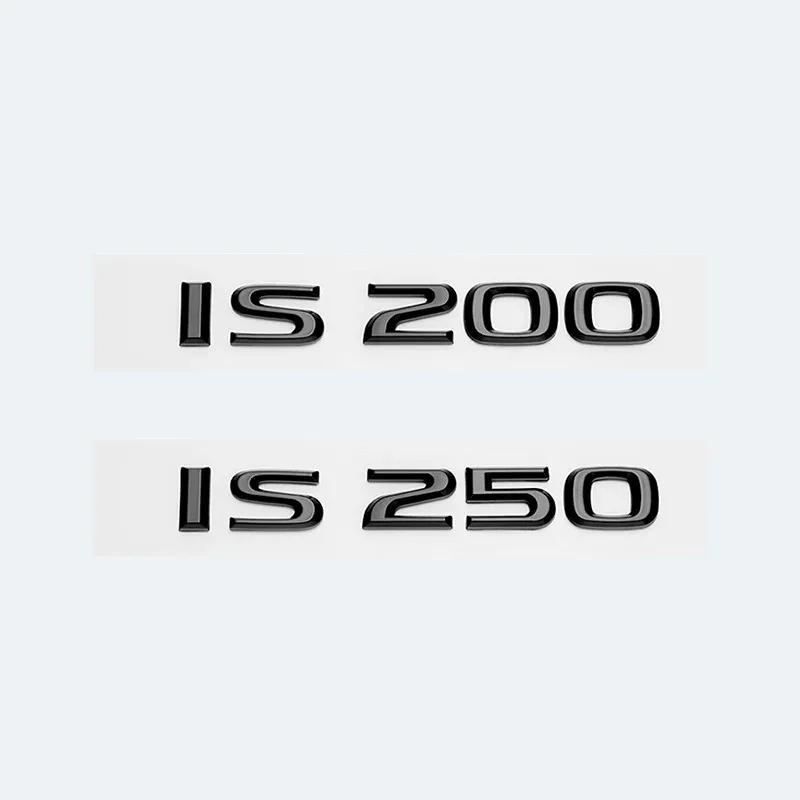 3D ABS IS200 IS250 IS300 IS350 IS300h IS200t HYBRID Emblem Decal Car Trunk Rear Badge Sticker High-Quality Car Exterior Styling Accessories