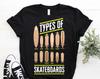 Type Of Skateboards Skateboarding Vintage T-Shirt, Cool Skate Boarding Fan Gift, Skateboarder Tricks Lover Present, Skateboarders Performing