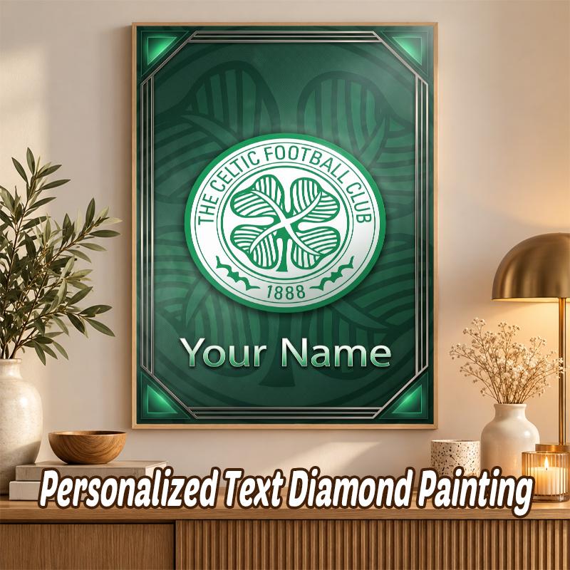 Celtic FC Custom Name Text 5D Diamond Painting Kit DIY Full Drill Diamond Art Decoration