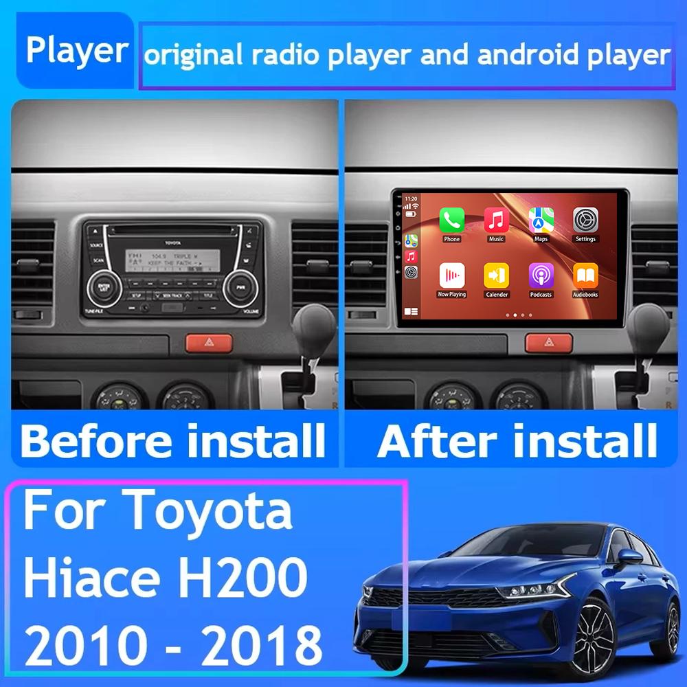 Car Radio For Toyota Hiace H200 2010 - 2018 LHD RHD Carplay Navigation GPS Android Auto Miltimedia Player Stereo Head BT 2din
