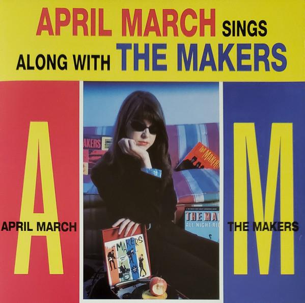

CD APRIL MARCHTHE MAKERS April March Sings Along With The Ma SFTRI434 Sympathy For Th US Rock Used