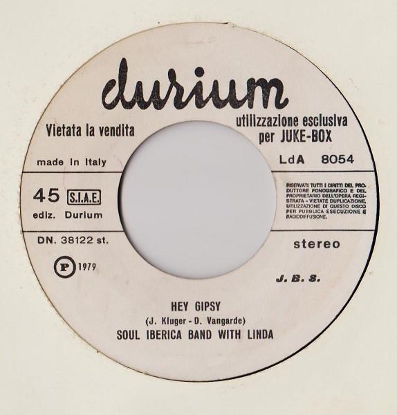 

7inch Record SOUL IBERICA BAND LINDA BONEY M Hey Gipsy Hooray Hooray Its A Ho LDA8054 DURIUM 1979 Italy SoulFunk Used