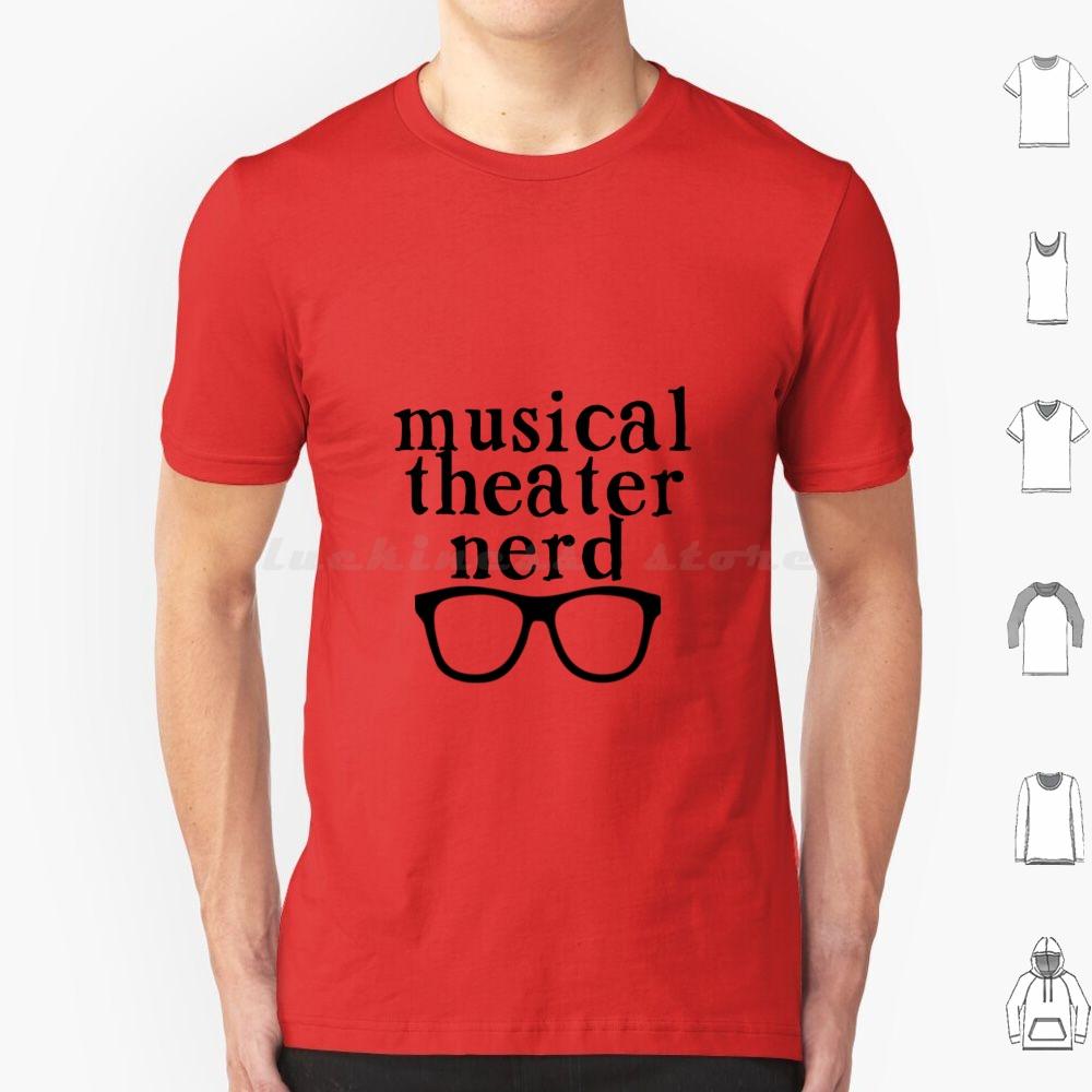 Musical Theater Nerd T Shirt Men Women Kids 6xl Musical Theater Musical Theatre Broadway Musical Theater Nerd Musical Theatre