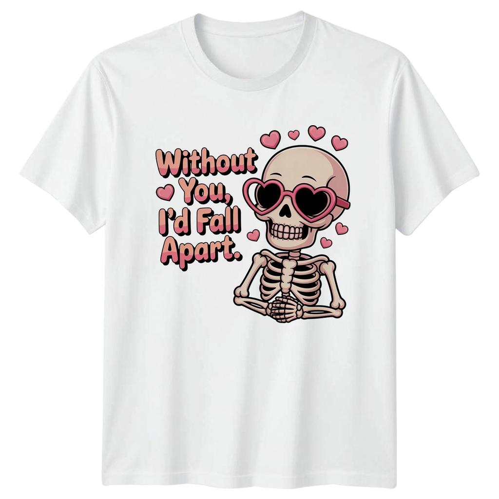 Ohne dich würde ich zerfallen Skelett Herzen Unisex T-Shirt Unisex Tee Grafik Top