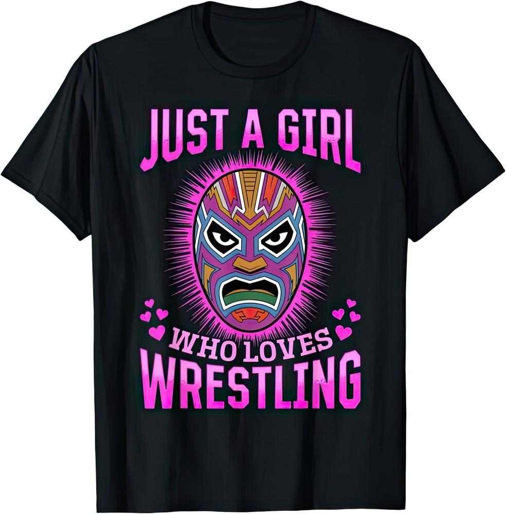 Just A Girl Who Loves Wrestling Lucha Mask T Shirt