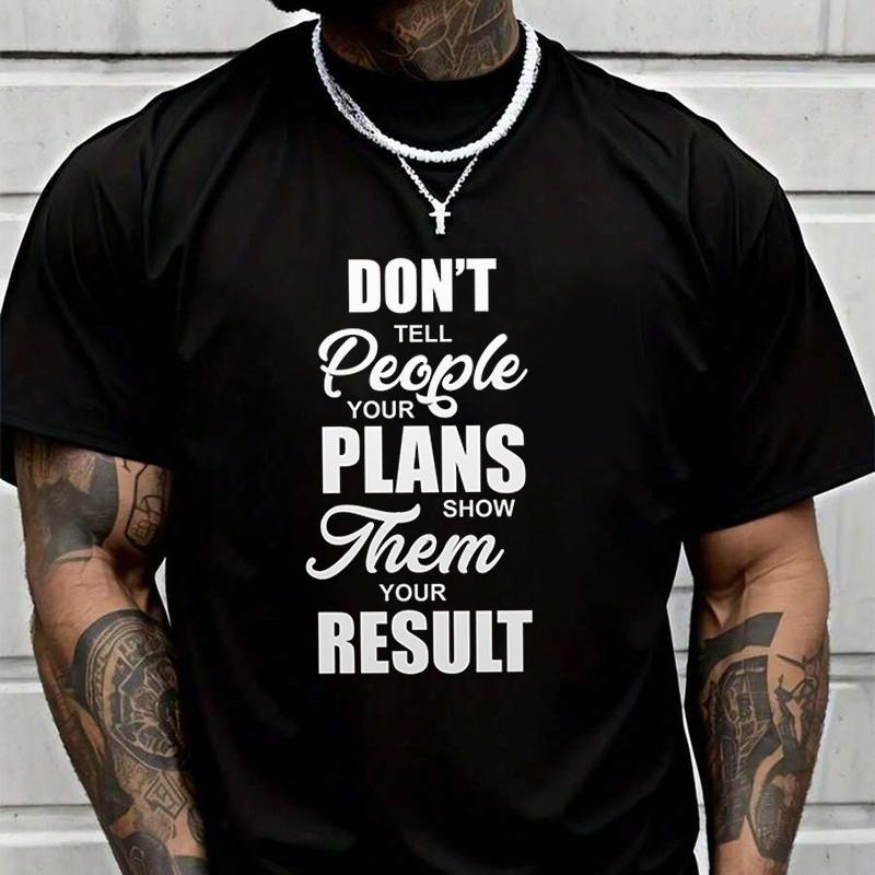 Men's T-Shirt Made of Featuring Print Don't Tell People Your Plans Show Them Your Results Tshir