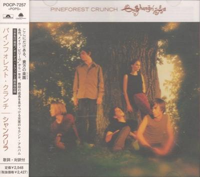 CD PINEFOREST CRUNCH - Shangri-La POCP7257 Polar, Polydor 1997 Japan Pop Used