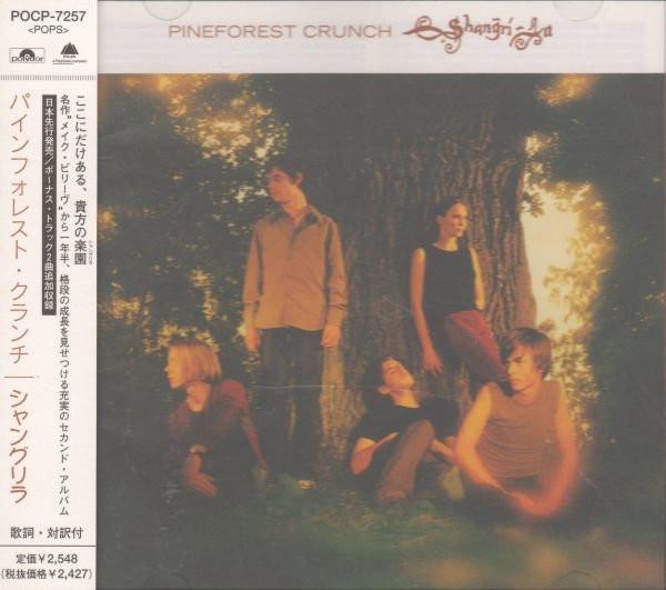 

CD PINEFOREST CRUNCH - Shangri-La POCP7257 Polar, Polydor 1997 Japan Pop Used