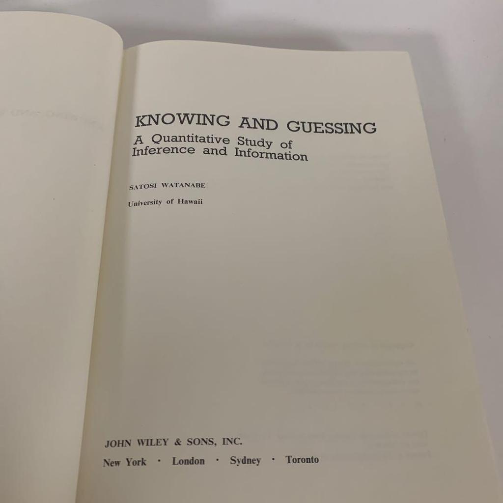[USED] Knowing and Guessing:Satosi Watanabe