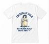 I'm Really Cold But I'm Being Really Brave About It Penguin Funny White T-shirt