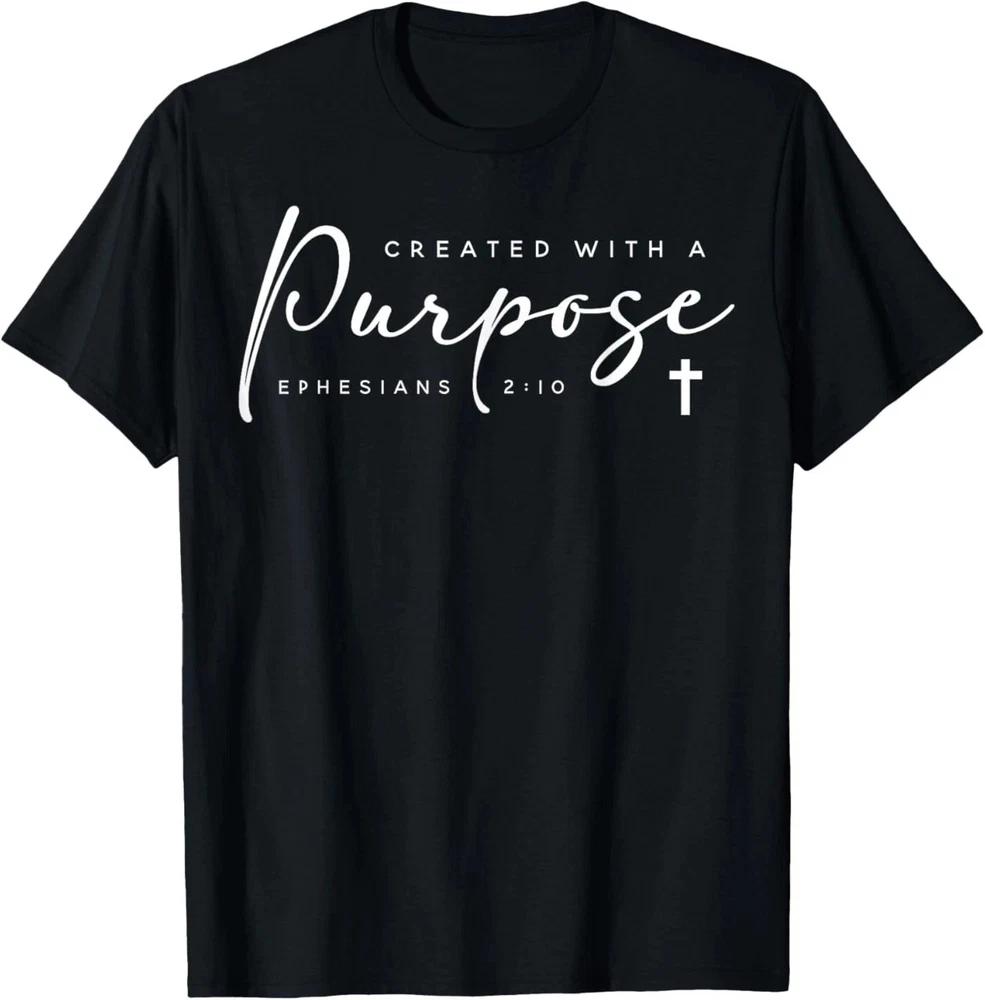 Christians Created With A Purpose Bible Verse Tshirt Gift For Jesus Lover S