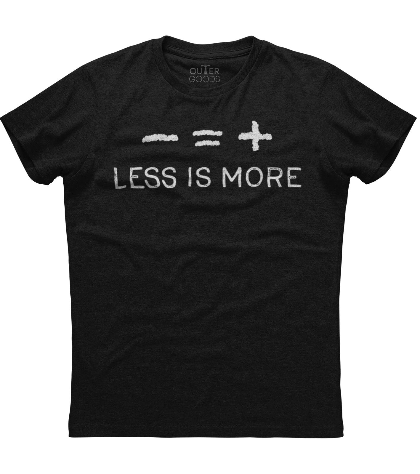 Cool Minimalist Style Less Is More Funny Unisex T-Shirt L