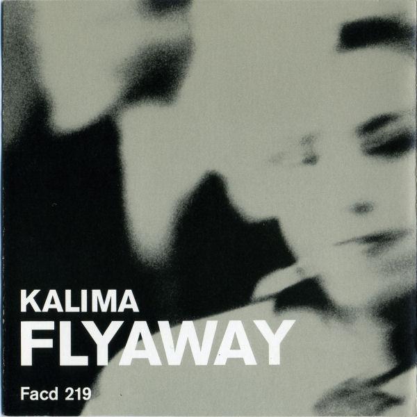 

CD KALIMA - Flyaway FACD219 Factory 1989 UK Dance & Electronica Used