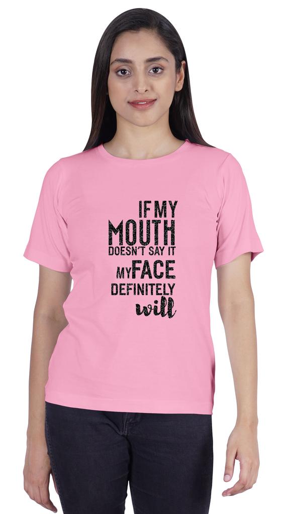 Inkmeso Women T Shirt If My Mouth Doesn't Say It My Face Definitely Will Letter Printed Sarcastic Crew Neck Top