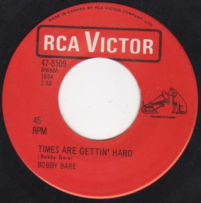 7inch Record BOBBY BARE - Times Are Gettin' Hard 478509 RCA Victor 1965 Canada Folk Used