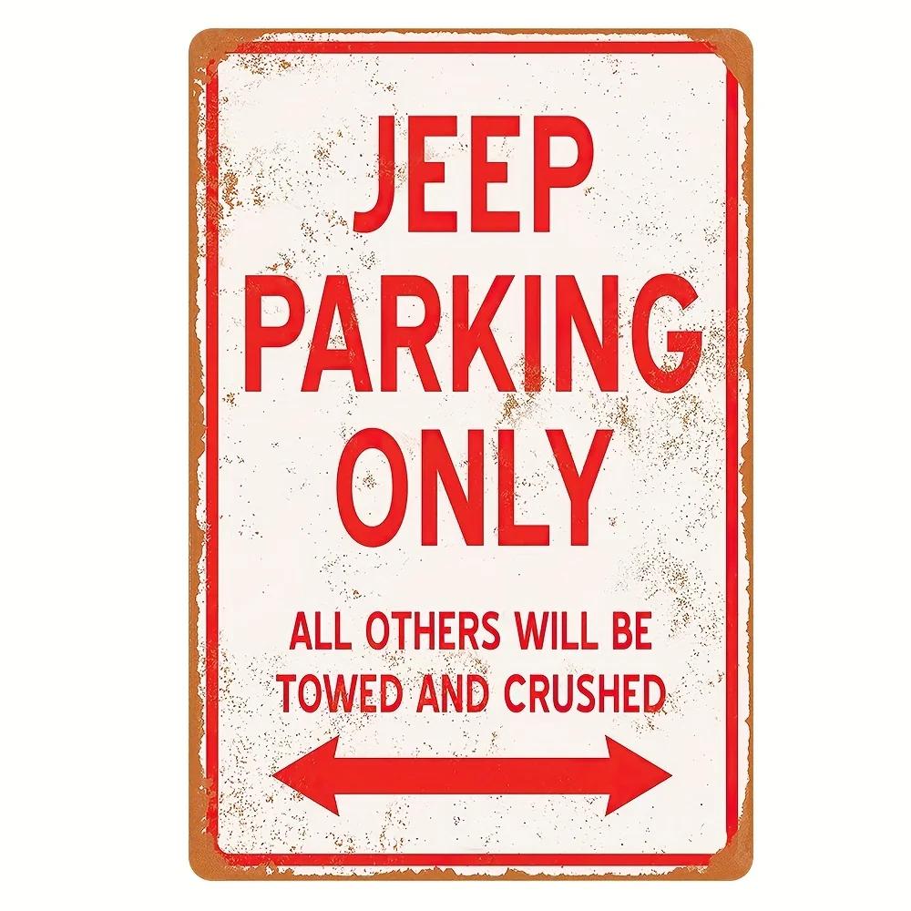 

Металлическая жестяная вывеска «JEEP ​​PARKING ONLY», винтажный декор, художественный декор стен для дома, ресторана, бара, гаража, автостоянки, джип-клуба 20x30cm（7.8x11.8inch）