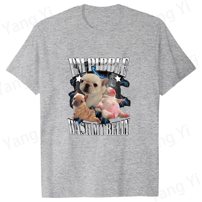 Fashion Spoof Cute Bulldog Print Tshirt Im Pibble Wash My Belly Letter Unisex Loose Short Sleeve Oversized Loose Unisex Women Tee