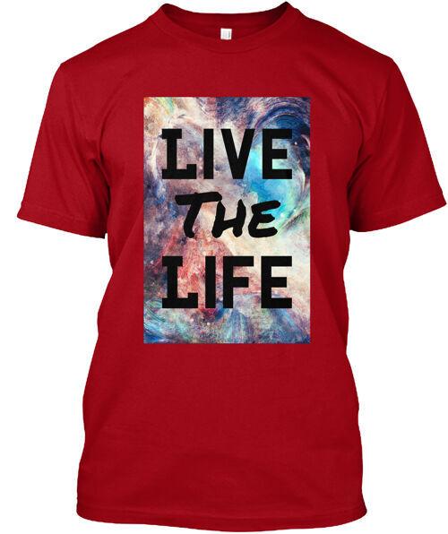 

Live The Life T-Shirt Made in the USA Size S to 5XL 4XL