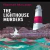 The Lighthouse Murders by Rachel McLean Hardback Book 9781835601150