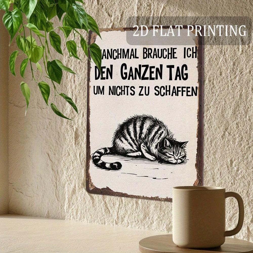 Vintage Lazy Cat Tin Sign Sometimes I Need The Whole Day To Do Nothing Rustic Metal Wall Art 12x8 Inch