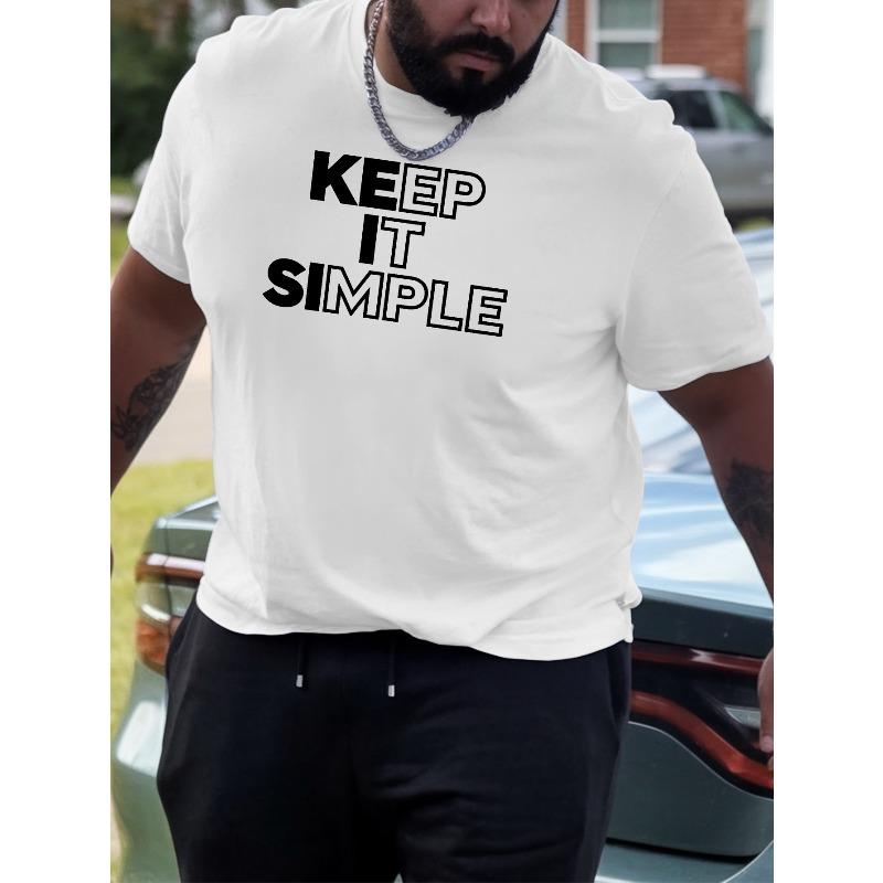 European Size Keep It Simple Men's Plus Size Short Sleeve T-Shirt - Oversized Loose Fit Casual Summer Top with Bold Letter Print, Round Neck Versatile