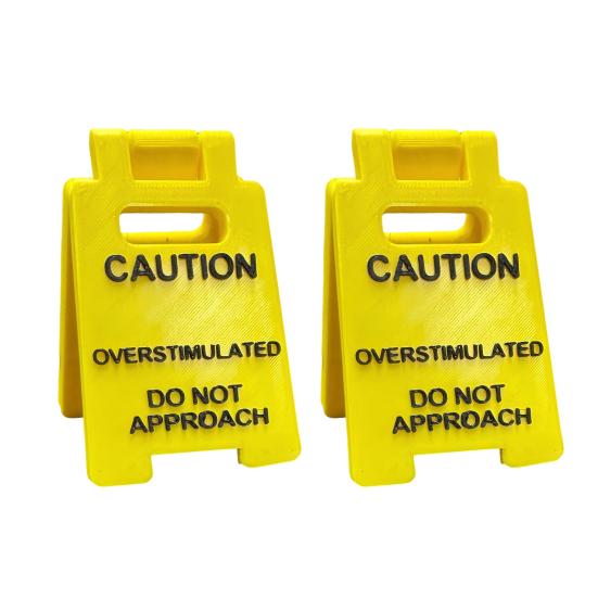 Caution Overstimulated Desk Sign 3D Printed Funny Do Not Approach Sign Desktop Caution Sign Office Warning Sign for Home Office Coworking Space
