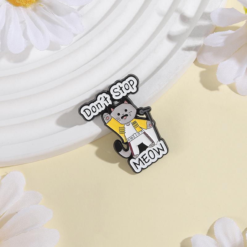 Katze Sänger Konzert Emaille Anstecknadeln Custom Don't Stop MEOW Broschen Reversabzeichen Kleidung Tier Schmuck Geschenk für Kinder Freunde