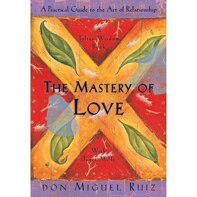 The Mastery of Love Paperback UKN2859