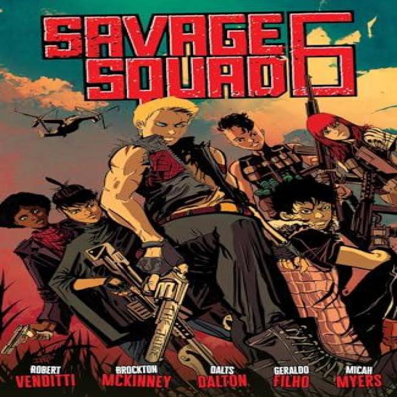 Savage Squad 6 by Dalts Dalton Paperback Book 9781506733555