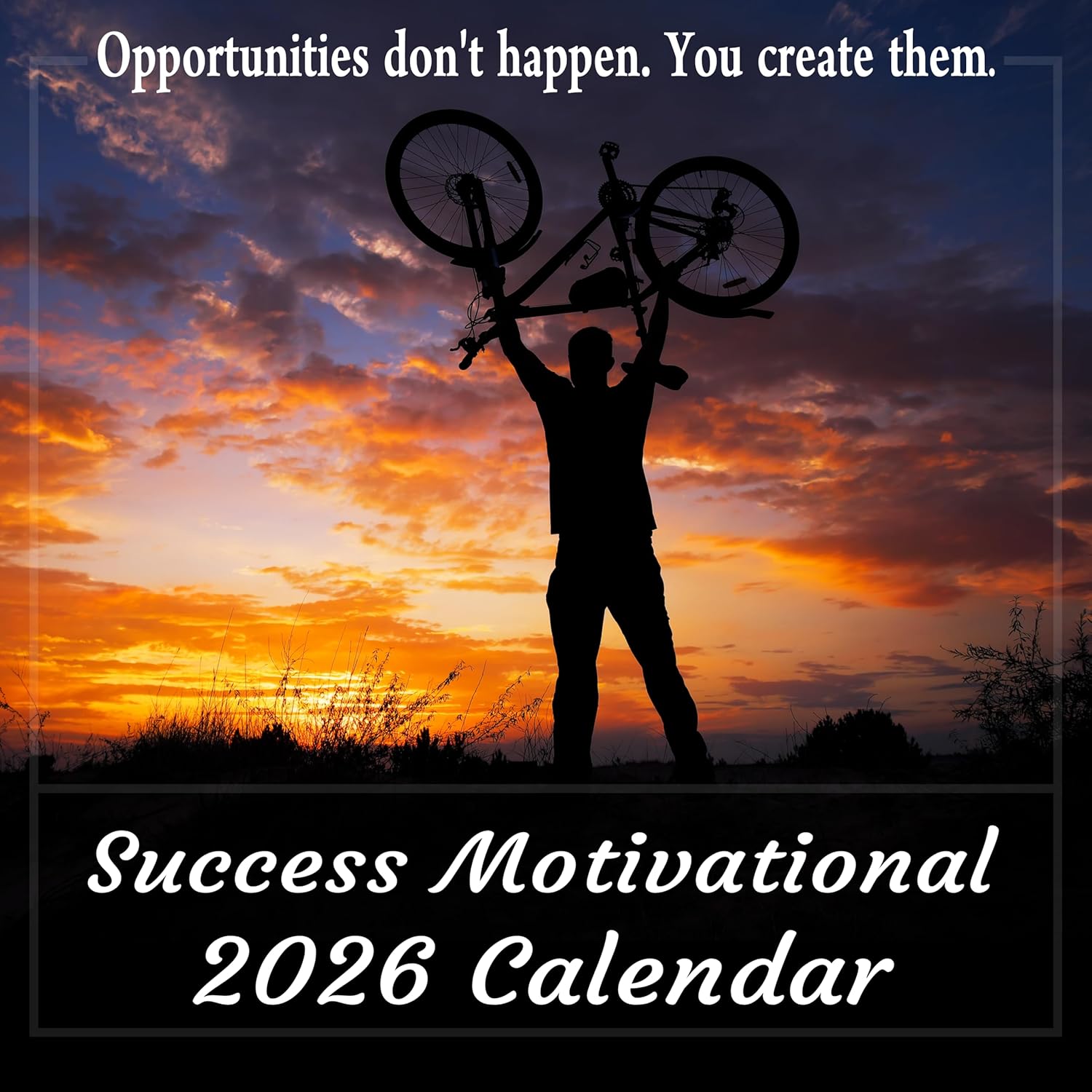 2026 Success Motivational Wall Calendar, Powerful pirational Quotes for Success in Life and Business, Large 12 x 12 Inch Full Color Photos motivation