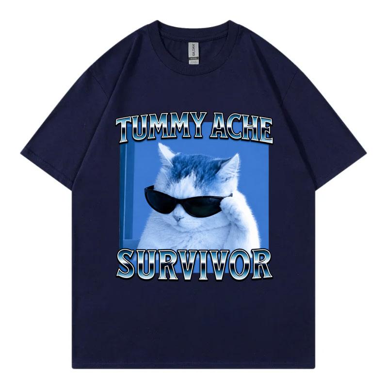 Tummy Ache Survivor Funny Cat Meme Tshirt Unisex Unisex Casual Comfort Short Sleeve Tshirts High Quality Fashion Oversized T Shirt