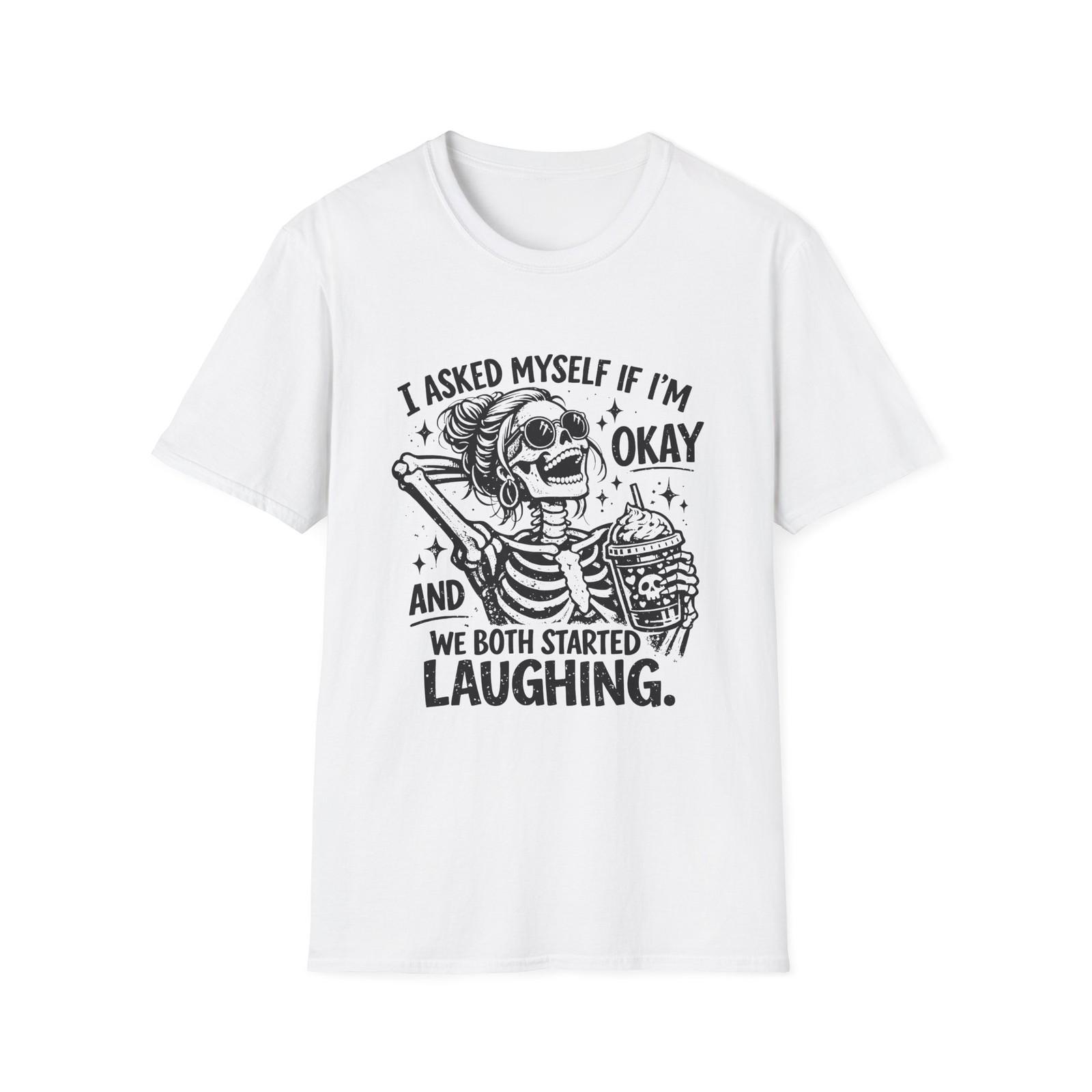 I Asked Myself If I m Okay skeleton laughing T-Shirt | Skull Coffee Tee S разноцветный