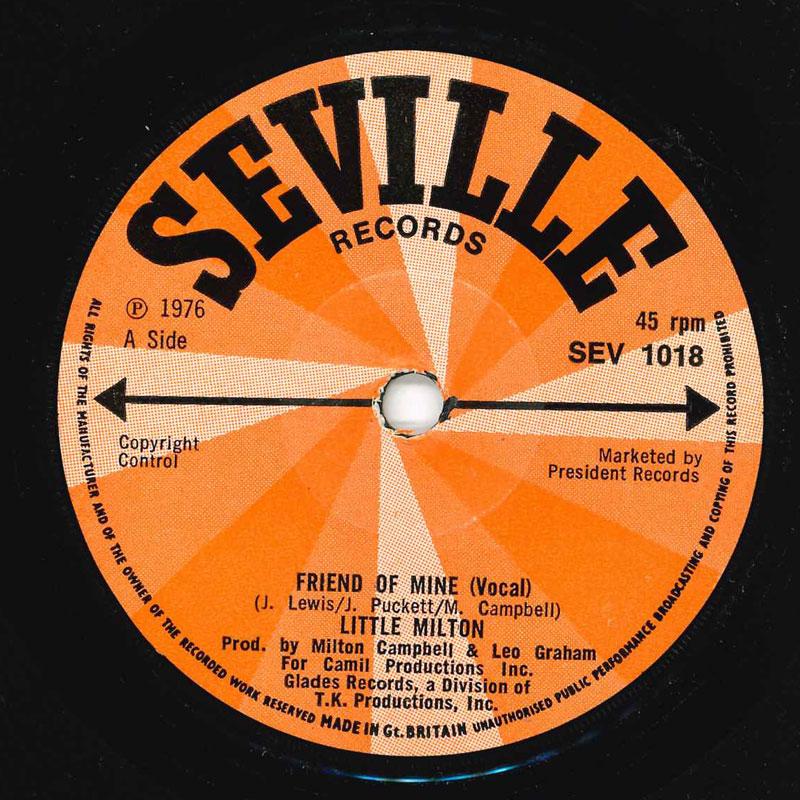 7inch Record LITTLE MILTON - Friend Of Mine SEV1018 Seville Records 1976 UK Blues Used