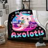 Home Axolotl Who Loves Axolotls Blanket Fashion Home Gift Used For Chair Office Sofa Bed Camping Soft And Warm Giving Friends And Relatives Birthday