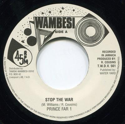 7inch Record PRINCE FAR I - Stop The War TWDV561 Tamoki Wambesi  1980 UK Reggae, Ska & Dub
